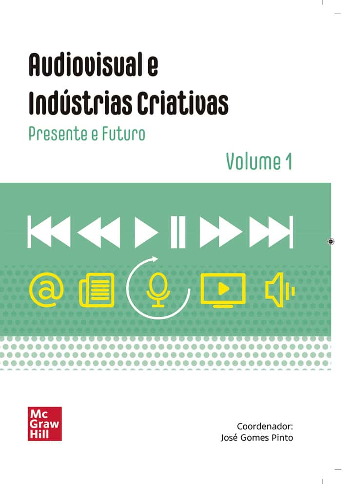 Audiovisual e Industrias Criativas, Volume 1