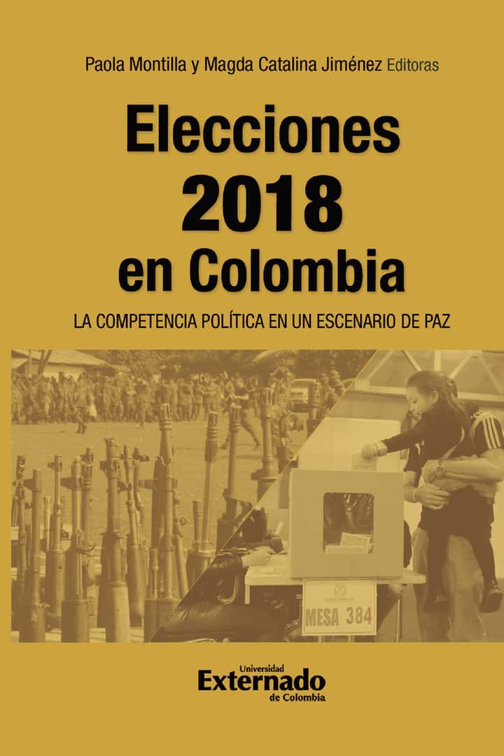 Elecciones 2018 en Colombia: La competencia política en un escenario de paz