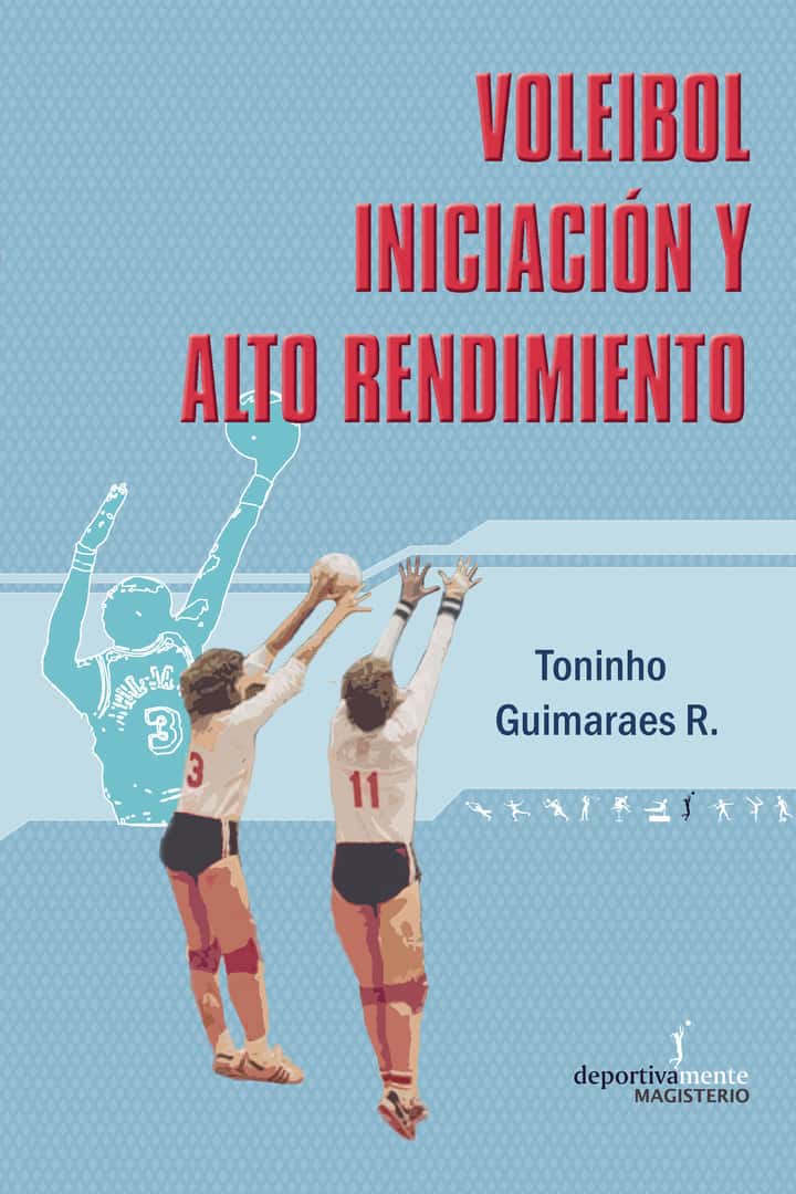 Voleibol iniciación y alto rendimiento