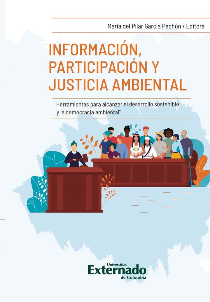 Información, participación y justicia ambiental