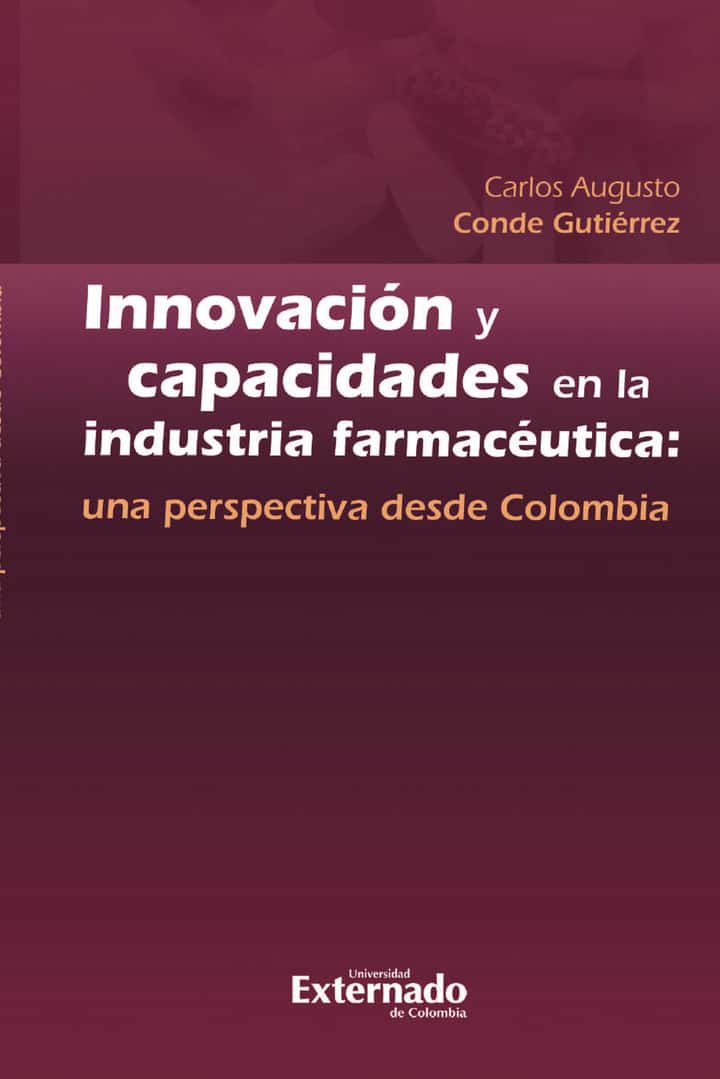 Innovación y capacidades en la industria farmacéutica: Una perspectiva desde Colombia