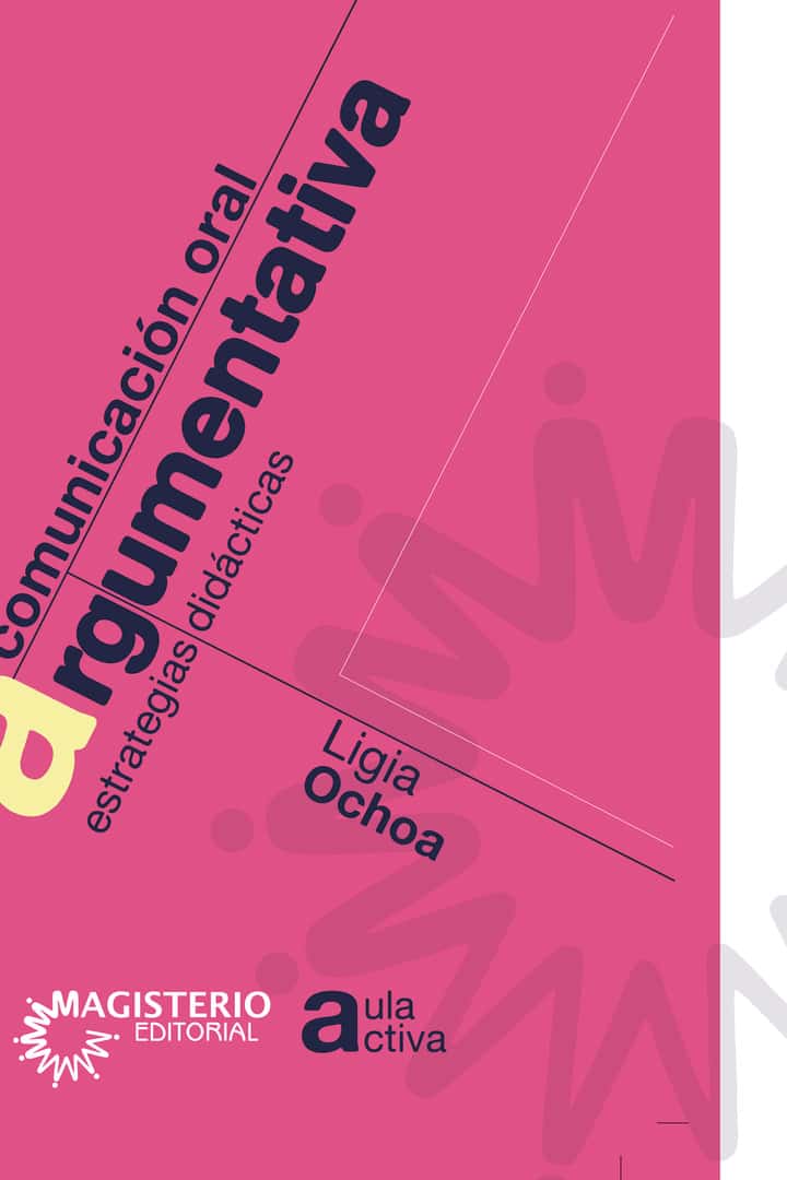 Comunicación oral argumentativa: Estrategias didácticas