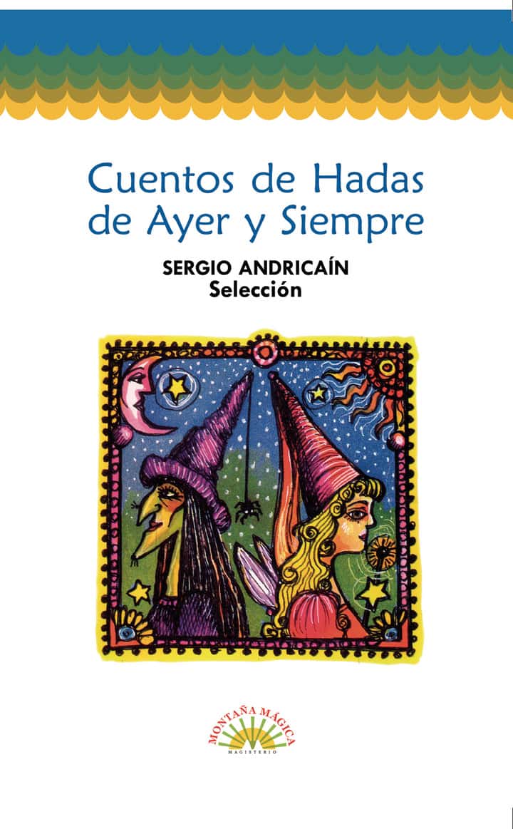 Cuentos de hadas ayer y siempre
