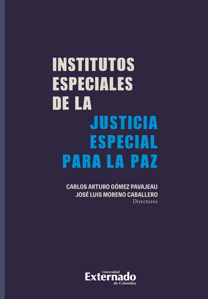 Institutos especiales de la justicia especial para la paz