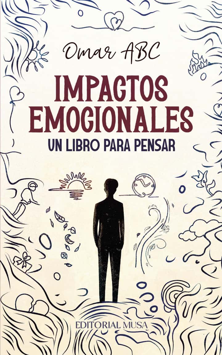 Impactos Emocionales: Un Libro Para Pensar