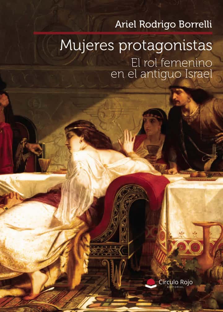 Mujeres protagonistas: El rol femenino en el antiguo Israel