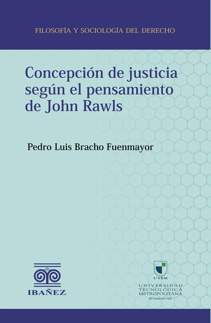 Concepción de justicia según el pensamiento de John Rawls
