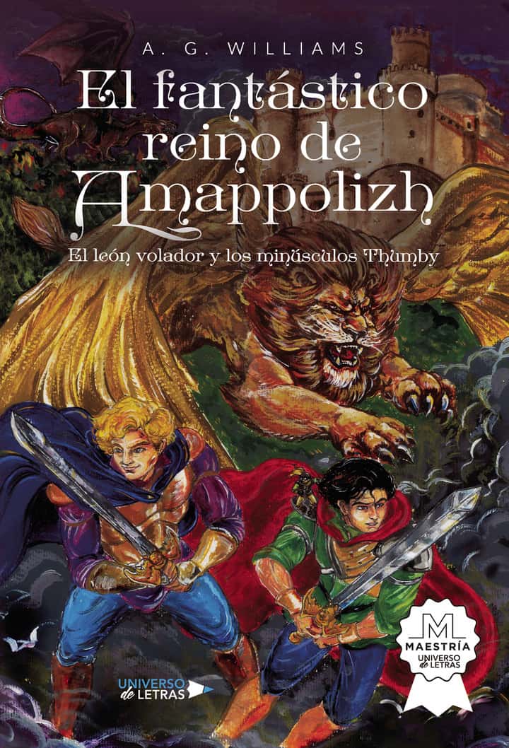 El fantástico reino de Amappolizh: El león volador y los minúsculos Thumby