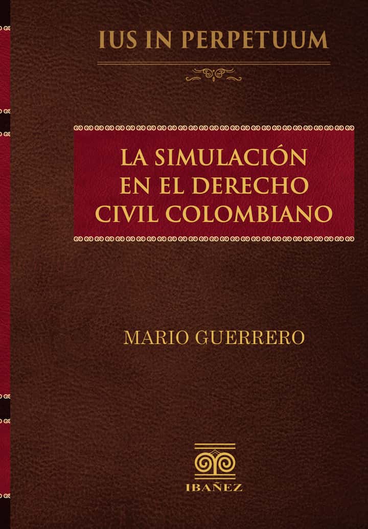 La simulación en el derecho civil colombiano