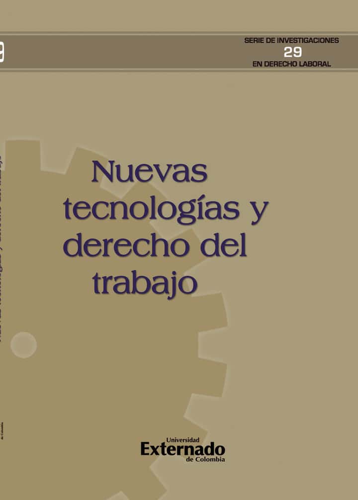 Nuevas tecnologías y derecho del trabajo.