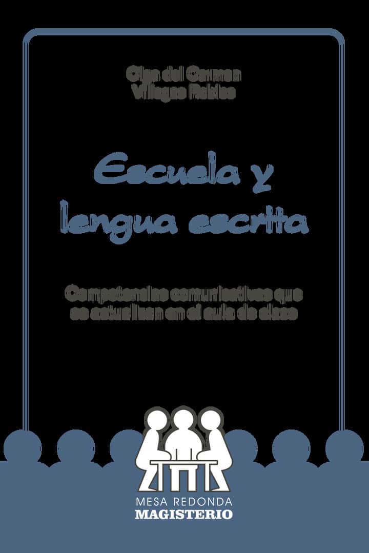 Escuela y lengua escrita