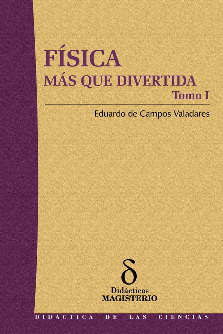 Física más que divertida - Tomo I