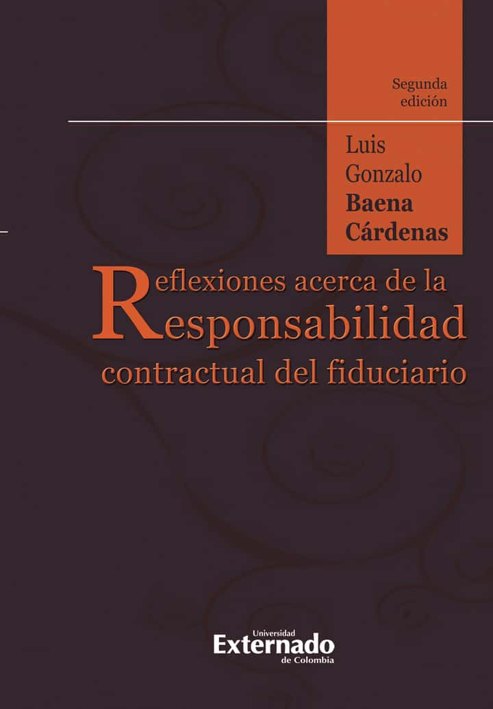 Reflexiones acerca de la responsabilidad contractual del fiduciario