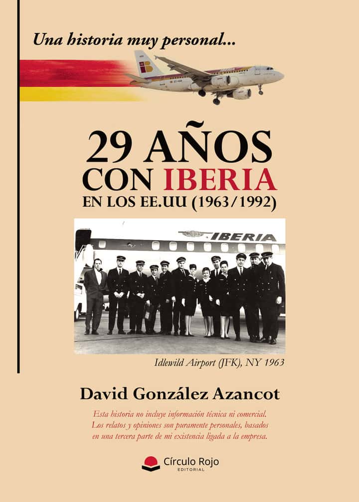 Una historia muy personal...29 años con Iberia en los EE.UU