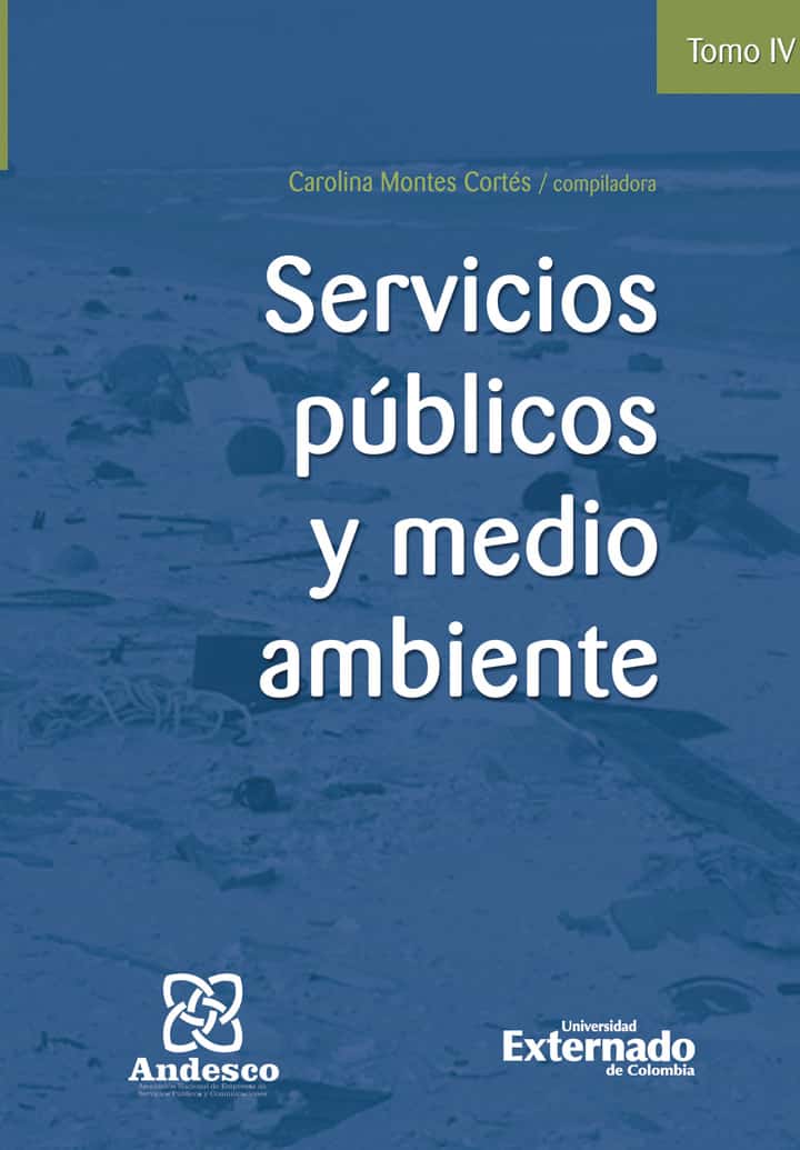 Servicios Públicos Y Medio Ambiente: Tomo IV