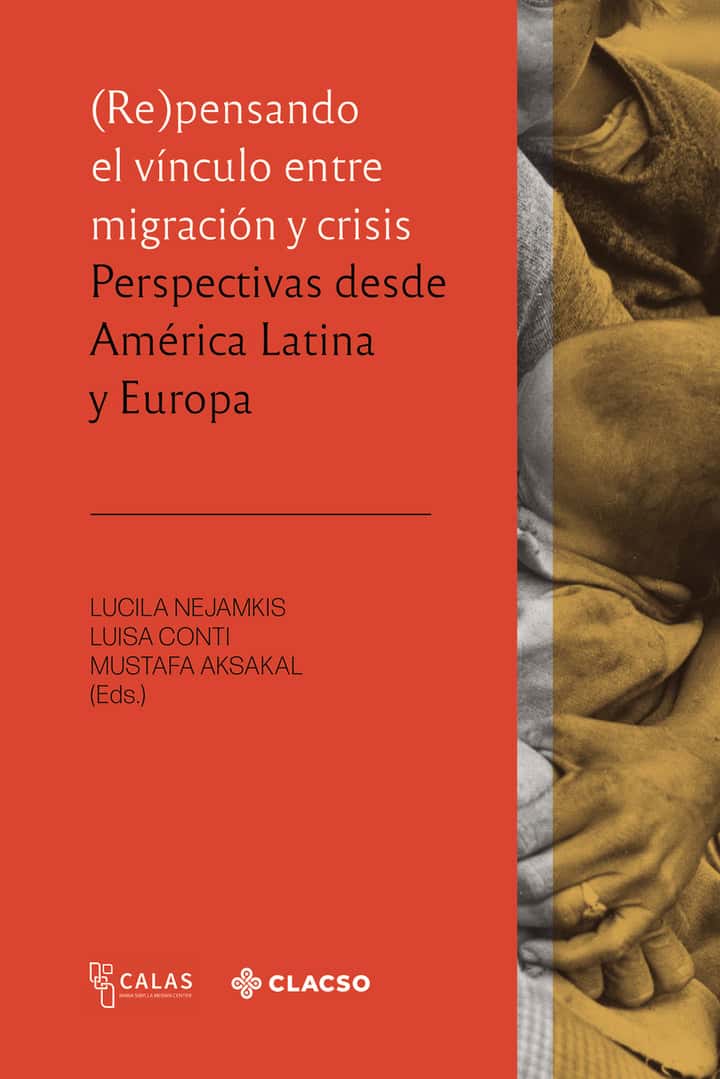 (Re)pensando el vínculo entre migración y crisis