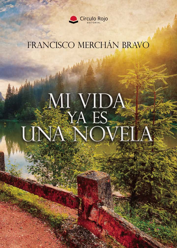 Mi vida ya es una novela