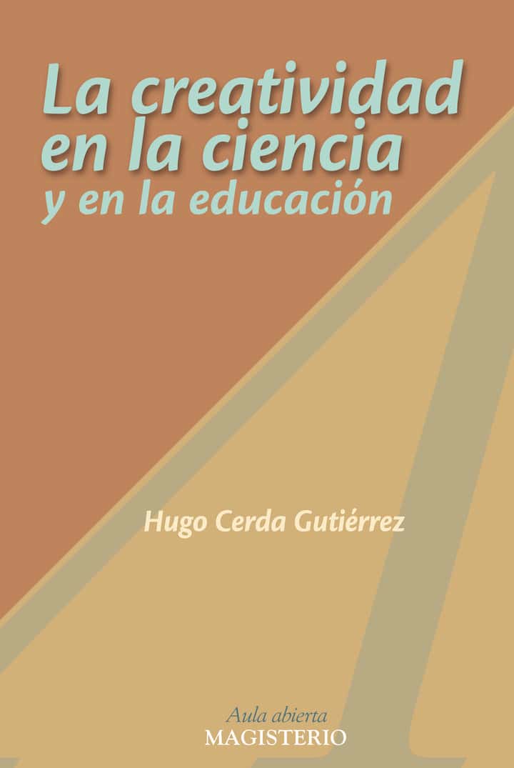 La creatividad en la ciencia y en la educación