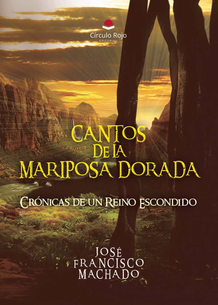 Cantos de la Mariposa Dorada: Crónicas de un Reino Escondido