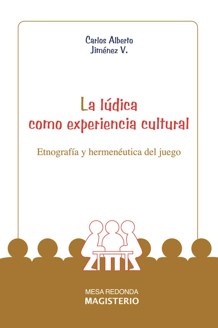 La Lúdica como experiencia cultural