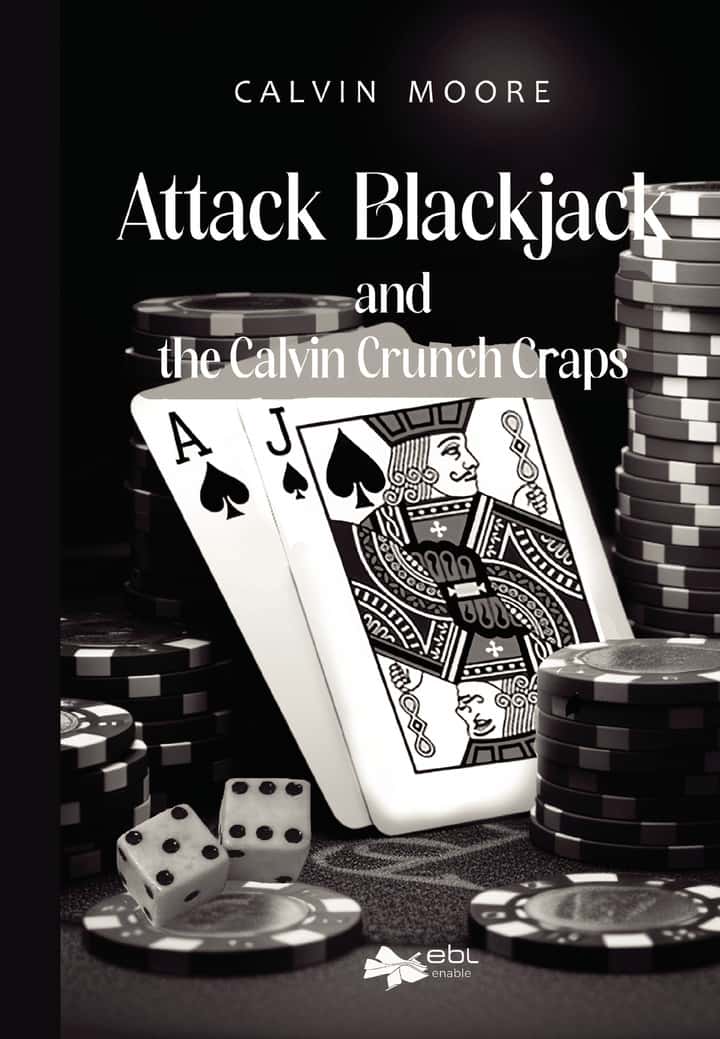 Attack Blackjack and the Calvin Crunch Craps
