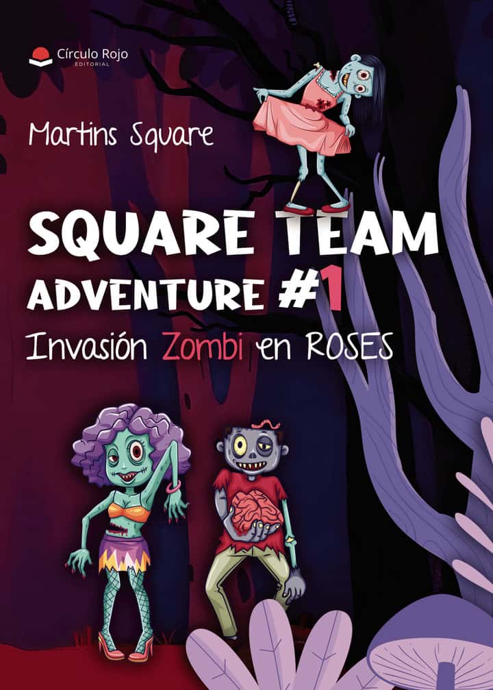SQUARE TEAM: ADVENTURE # 1.Invasión Zombi en ROSES