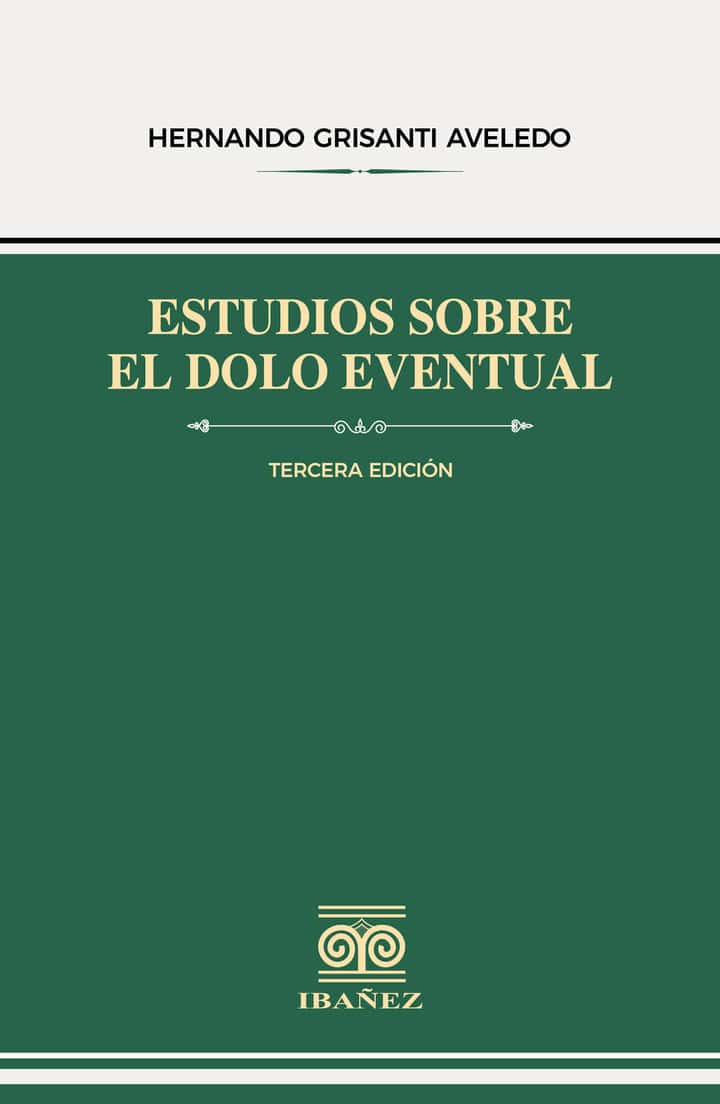 Estudios sobre el dolo eventual