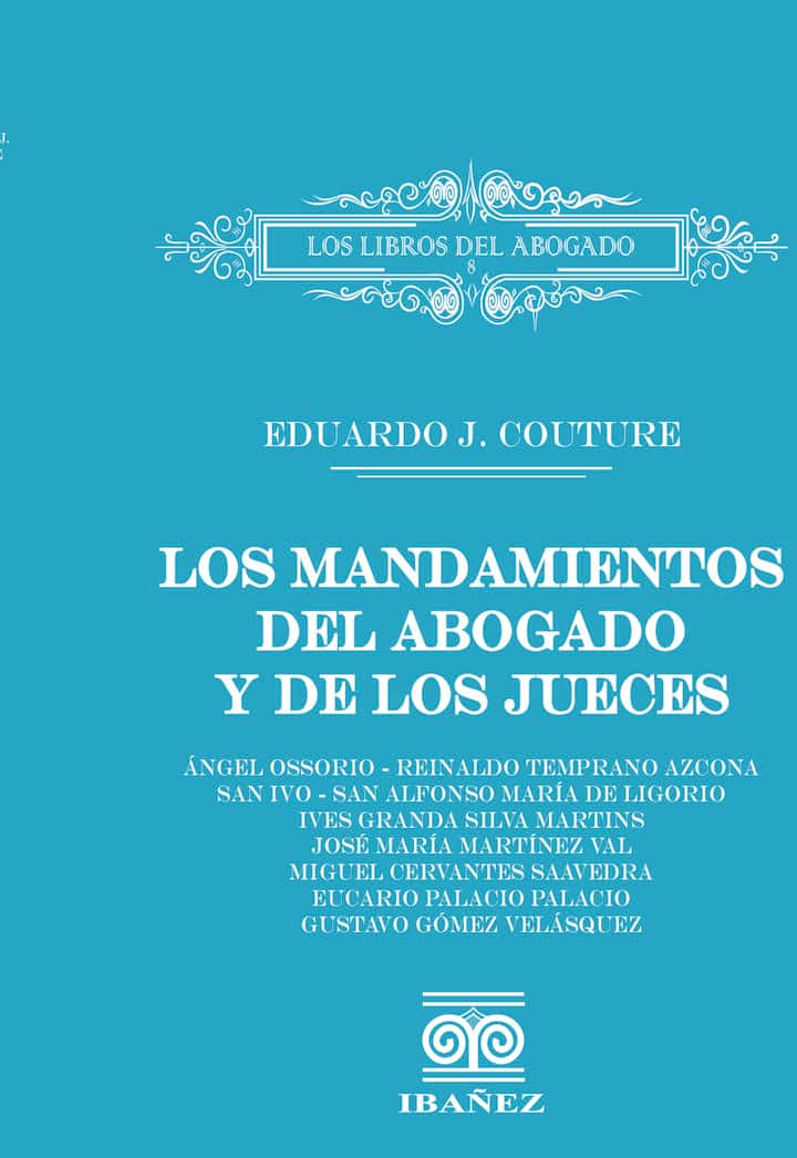 Los mandamientos del abogado y de los jueces