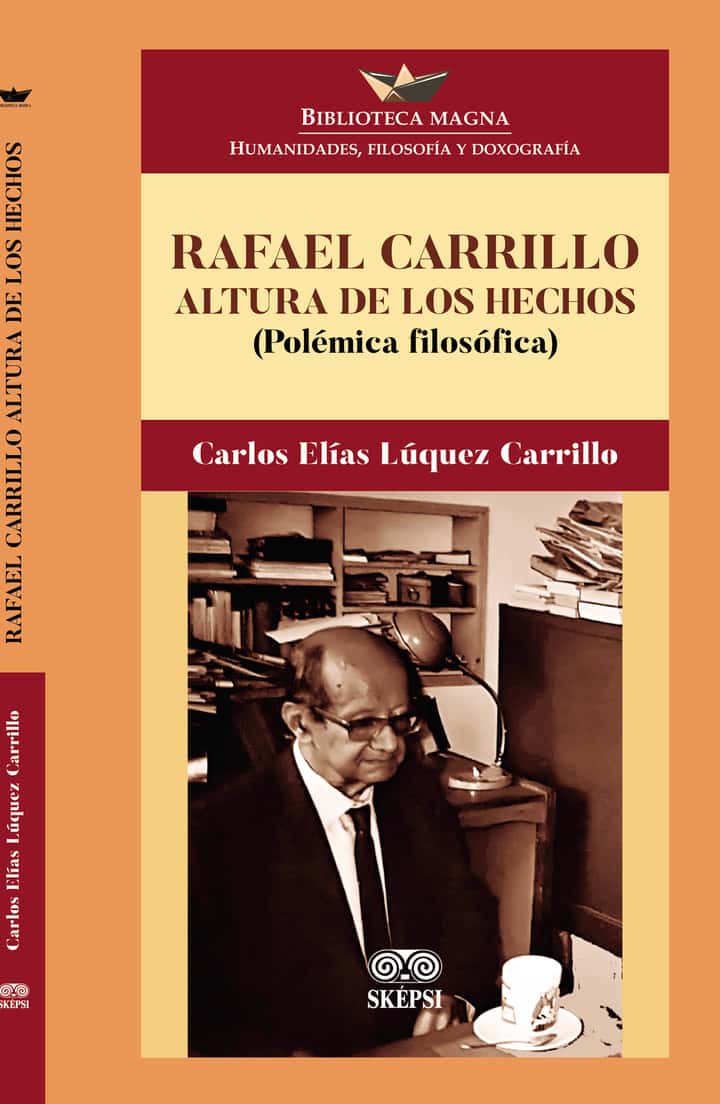 Rafael Carrillo Altura de los hechos