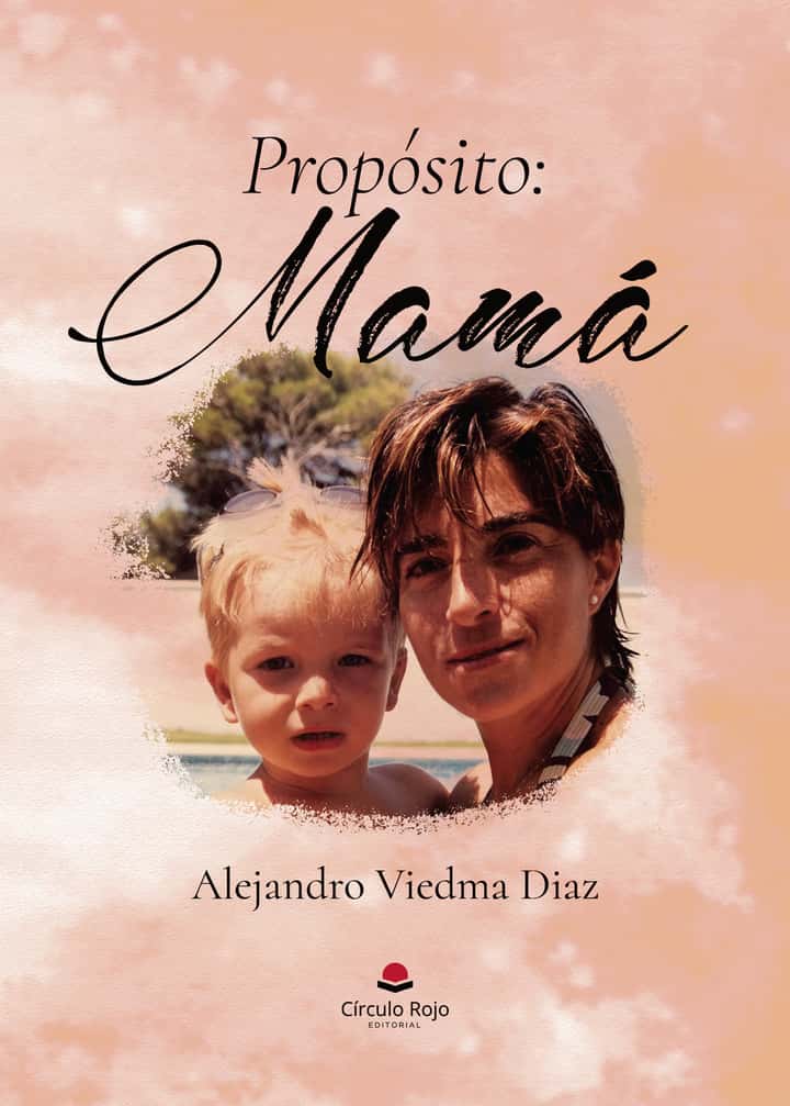 Propósito: Mamá