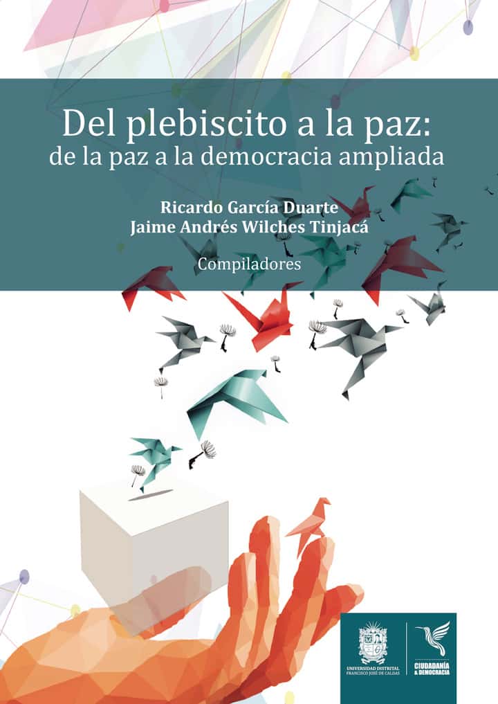 Del plebiscito a la paz: de la paz a la democracia ampliada