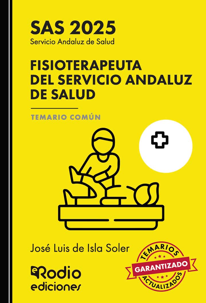 Fisioterapeuta del Servicio Andaluz de Salud. Temario Común. SAS 2025