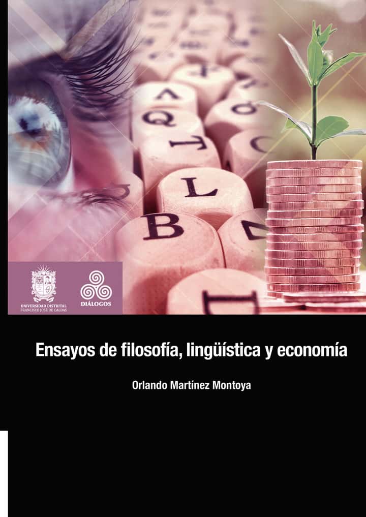 Ensayos de filosofía, lingüística y economía