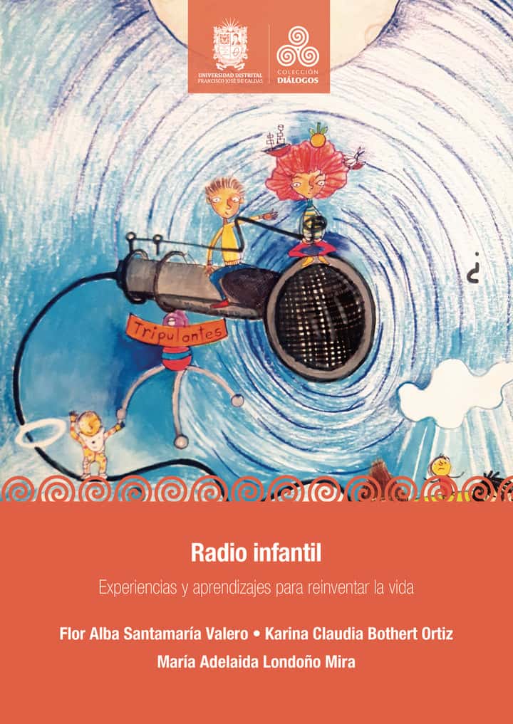 Radio infantil: Experiencias y aprendizajes para reinventar la vida