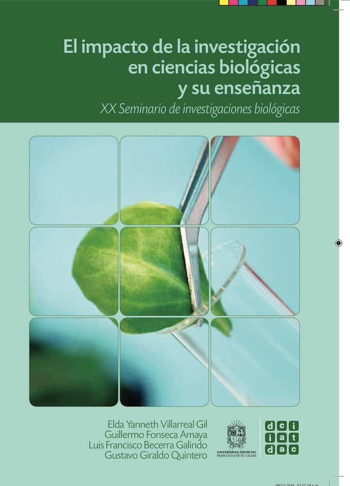 El impacto de la investigación en ciencias biológicas y su enseñanza: XX seminario de investigaciones biológicas
