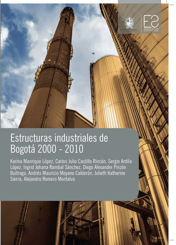 Estructuras industriales de Bogotá 2000-2010