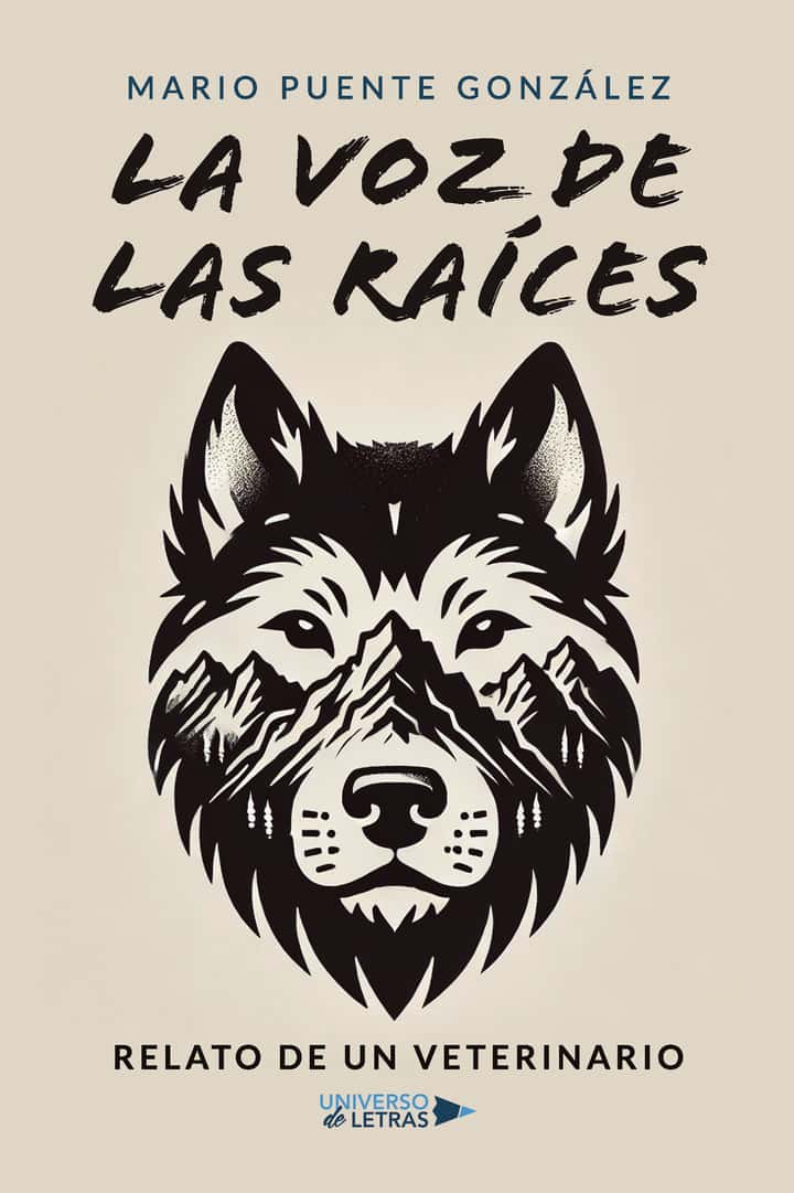 La voz de las raíces: Relato de un veterinario