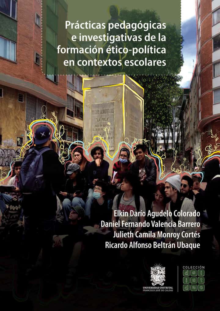 Prácticas pedagógicas e investigativas de la formación ético-política en contextos escolares