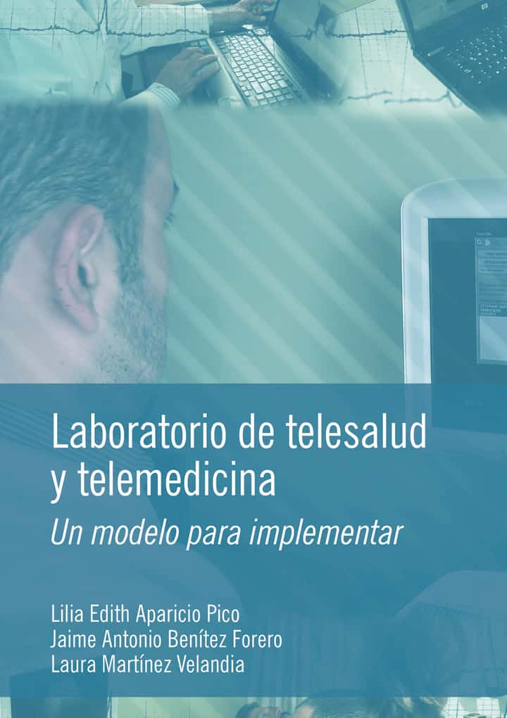 Laboratorio de telesalud y telemedicina: Un modelo para implementar