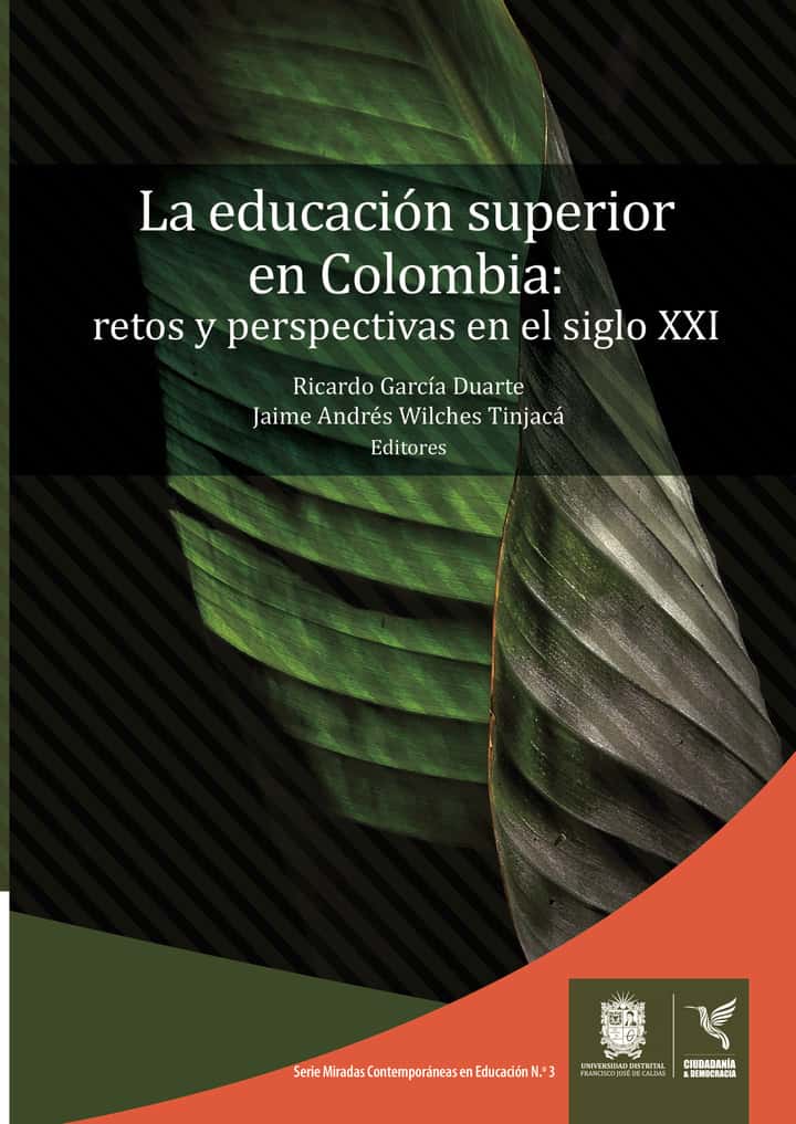 La educación superior en Colombia: Retos y perspectivas en el siglo XXI
