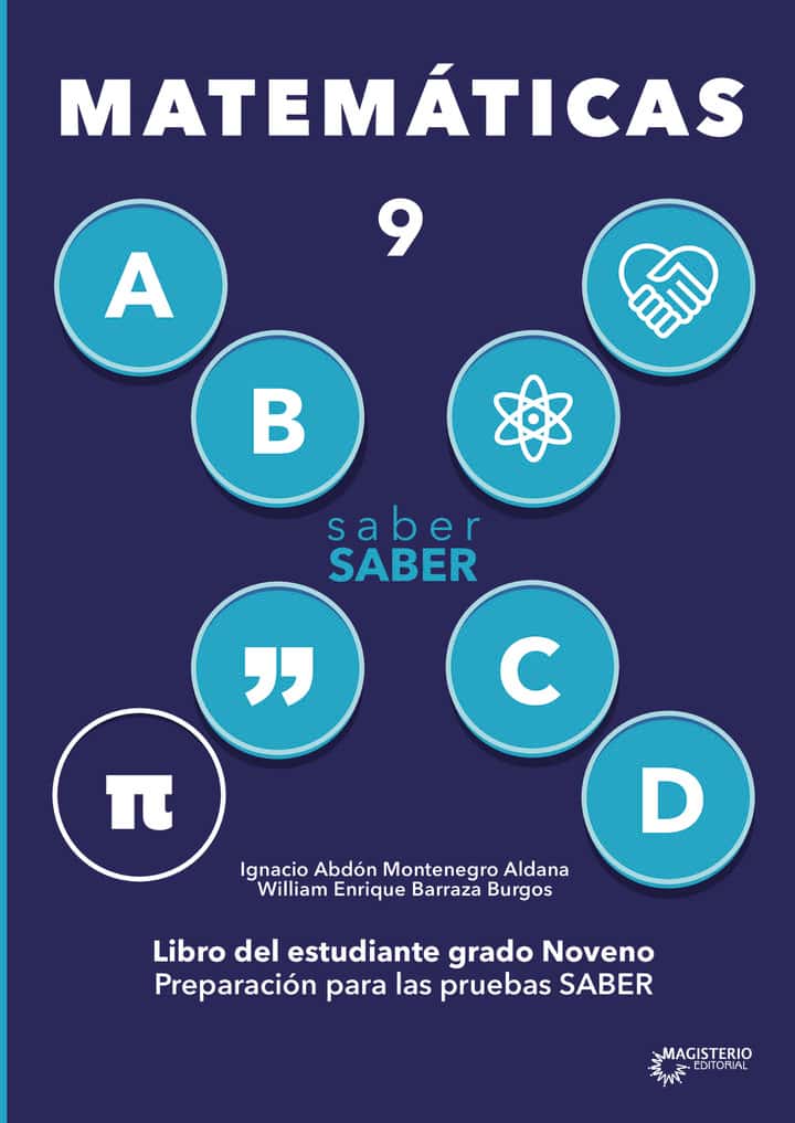 Saber saber Matemática 9. Libro del estudiante grado noveno. Preparación para las Pruebas Saber