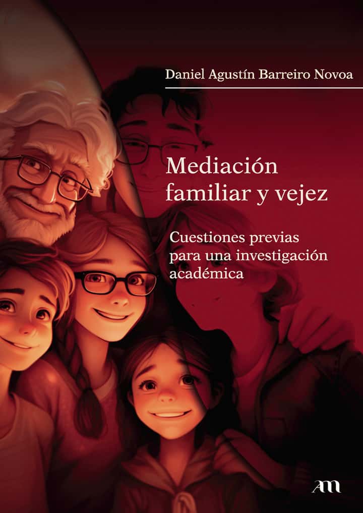 Mediación familiar y vejez: Cuestiones previas para una investigación académica