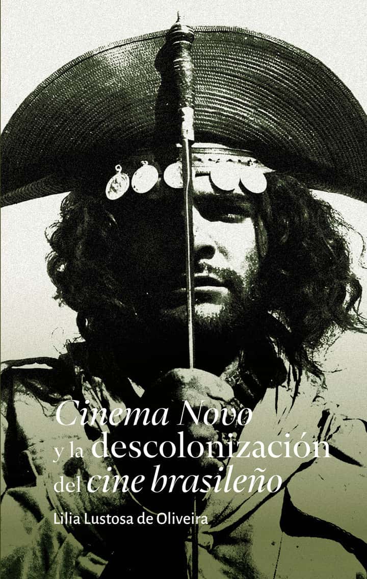 Cinema Novo y la descolonización del cine brasileño
