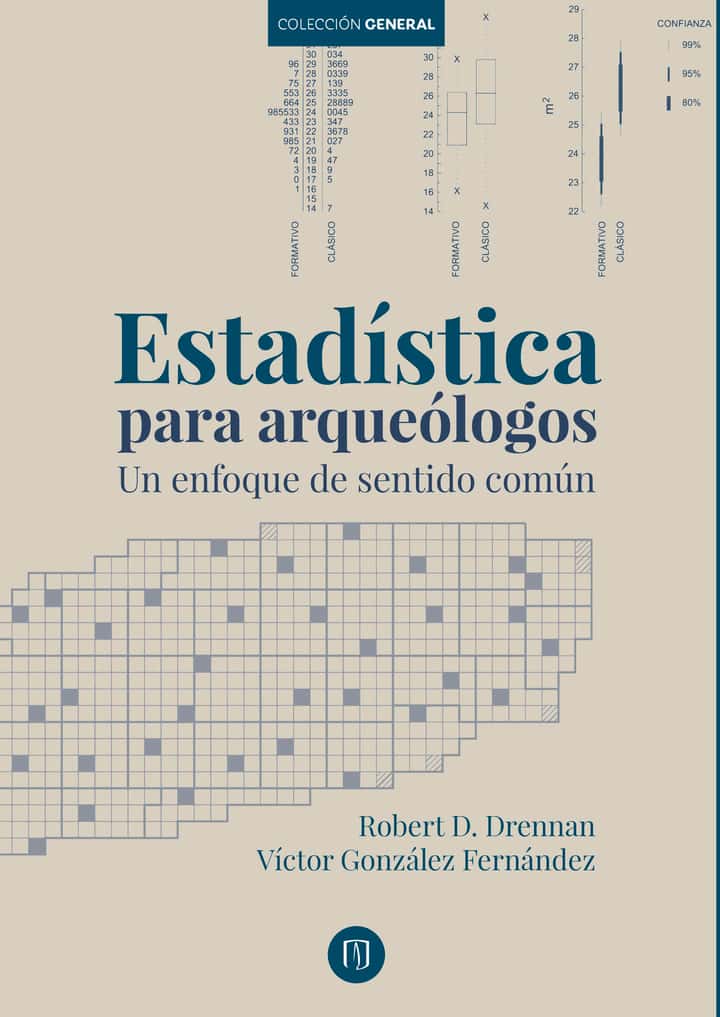 Estadística para arqueólogos. Un enfoque de sentido común