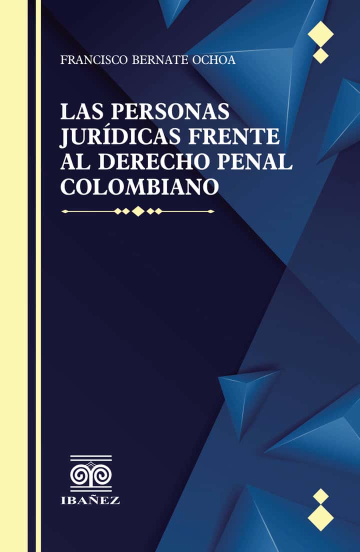 Las personas juridicas frente al derecho penal colombiano