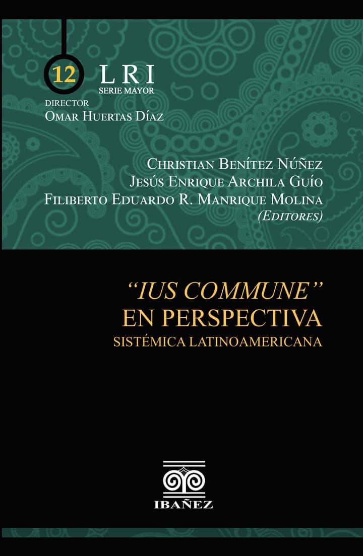 Ius commune en perspectiva sistémica latinoamericana