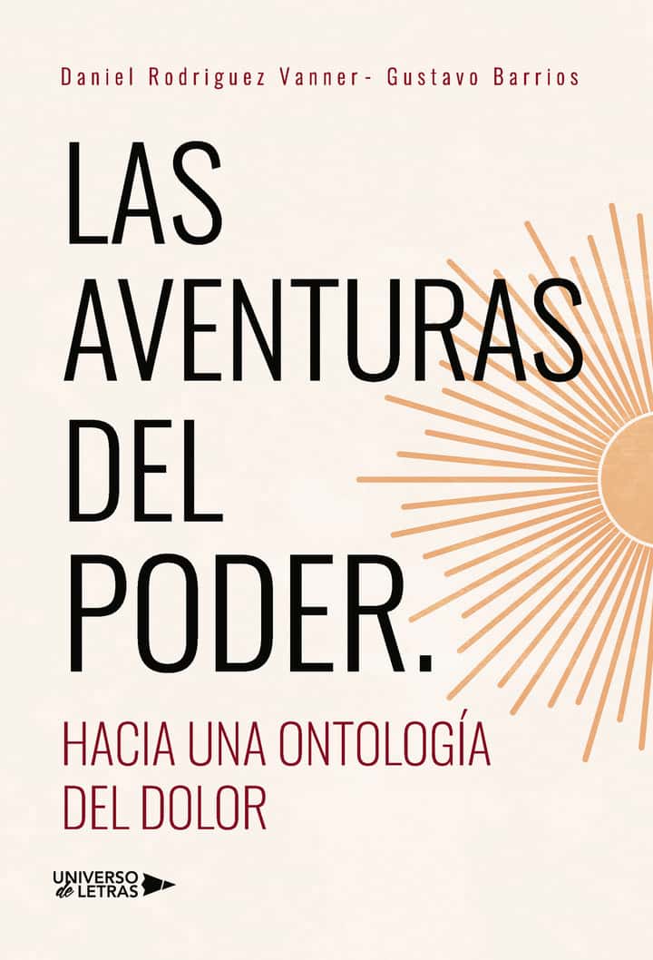 Las aventuras del poder: Hacia una ontología del dolor