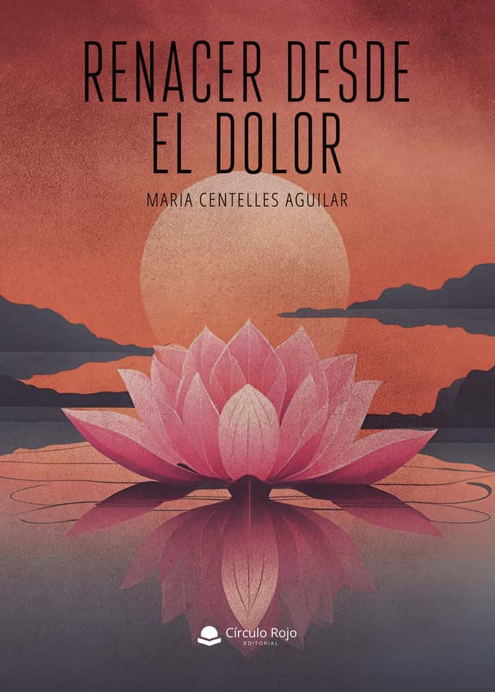 Renacer desde el dolor