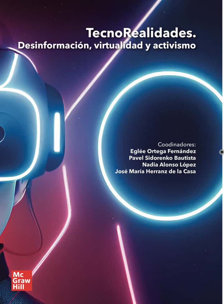 TecnoRealidades: desinformación, virtualidad y activismo