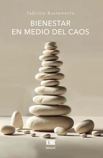 Bienestar en medio del caos